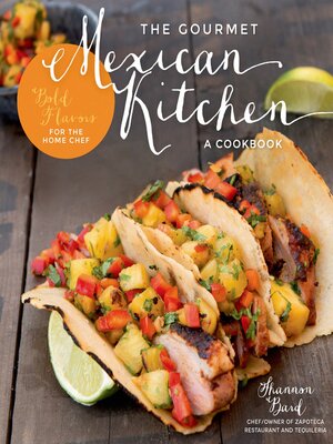 cover image of The Gourmet Mexican Kitchen